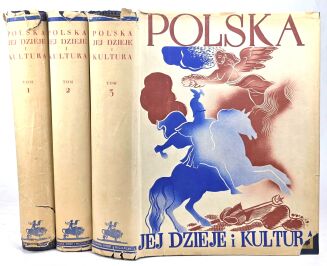 POLSKA JEJ DZIEJE I KULTURA t. I-III [komplet] oryginał, rzadki wariant oprawy, obwoluty - 3