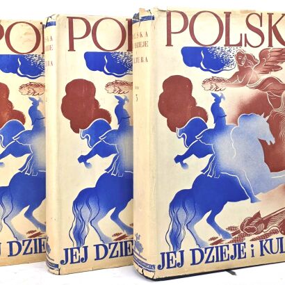 POLSKA JEJ DZIEJE I KULTURA t. I-III [komplet] oryginał, rzadki wariant oprawy, obwoluty