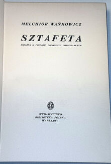 WAŃKOWICZ- SZTAFETA Książka o polskim pochodzie gospodarczym ORYGINAŁ 1939r. ilustracje OPRAWA - 3