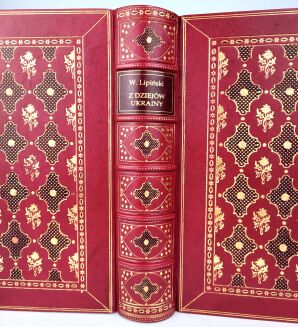 LIPIŃSKI- Z DZIEJÓW UKRAINY. Księga pamiątkowa ku czci Włodzimierza Antonowicza, wyd. 1914 - 3