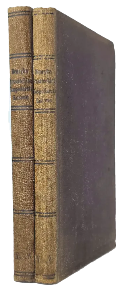 STRZELECKI - GOSPODARSTWO LASOWE WE LWOWIE. [komplet w 2wol.]. Lwów 1874