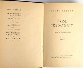 KOSSAK - KRZYŻOWCY I-IV, BEZ ORĘŻA I-II,  KRÓL TRĘDOWATY - 4