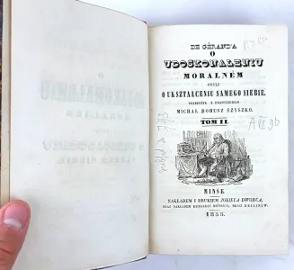GÉRANDO -  O UDOSKONALENIU MORALNÉM CZYLI O UKSZTAŁCENIU SAMEGO SIEBIE T. I–III [komplet w 3 wol.]. Mińsk 1855 - 5