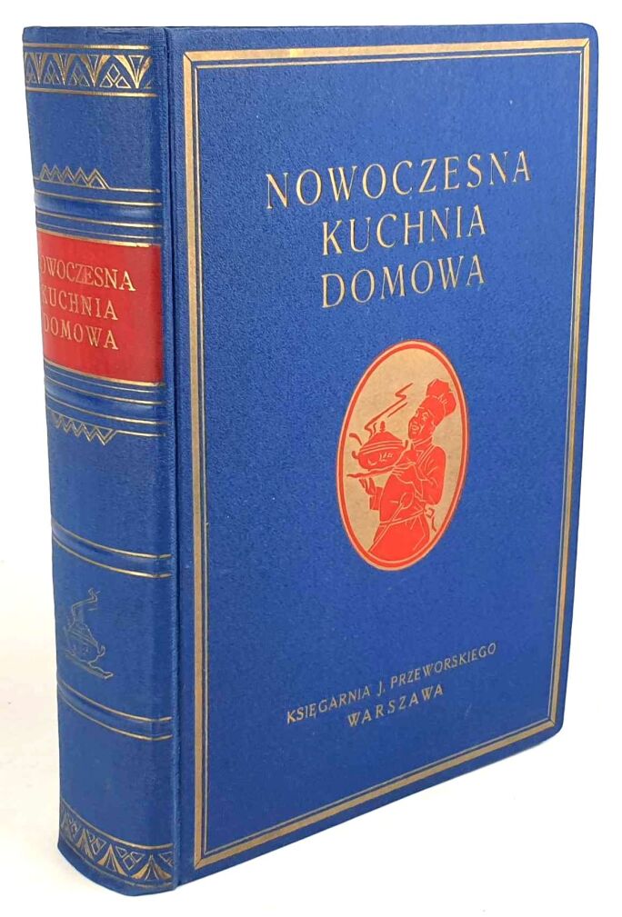 NOWOCZESNA KUCHNIA DOMOWA wyd.1939r.
