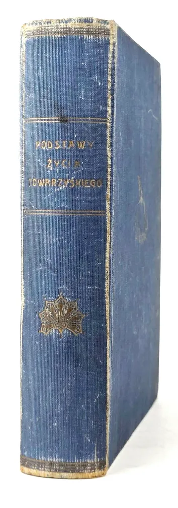 VAUBAN, KURCEWICZ - PODSTAWY ŻYCIA TOWARZYSKIEGO, 3 Książki z zakresu savoir-vivre'u, wyd.1935r.