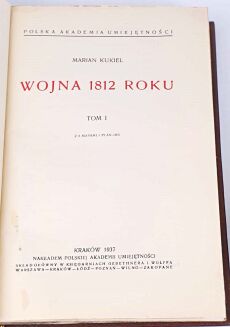 KUKIEL - WOJNA 1812 ROKU t.1-2 [komplet] mapy, plany wyd. 1937r. - 7