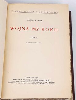 KUKIEL - WOJNA 1812 ROKU t.1-2 [komplet] mapy, plany wyd. 1937r. - 11