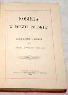 KOBIETA W POEZYI POLSKIEJ rysunki Andriollego PIĘKNA OPRAWA WYDAWNICZA wyd.1885r. - 5