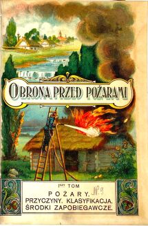 TULISZKOWSKI- OBRONA PRZED POŻARAMI. Dedykacja z autografem Autora! - 2