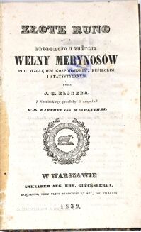 ELSNER - ZŁOTE RUNO ALBO PRODUKCYA I ZUŻCYIE WEŁNY MERYNOSÓW 1839 - 3
