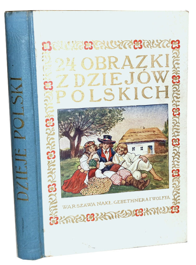 GÓRALCZYK - DZIEJE POLSKI w 24 obrazkach