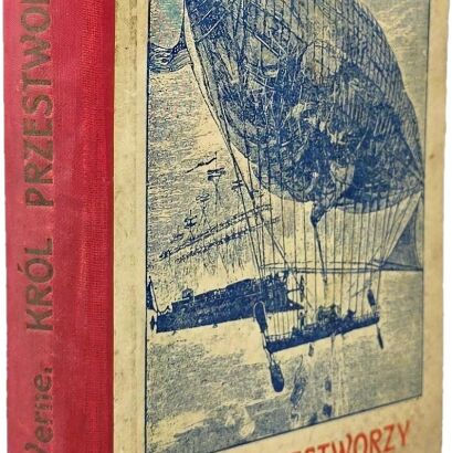 VERNE - KRÓL PRZESTWORZY. Pierwsze polskie wydanie, 1932