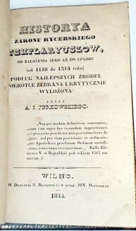 JURKOWSKI - HISTORYA ZAKONU RYCERSKIEGO TEMPLARYUSZÓW Wilno 1845 - 4