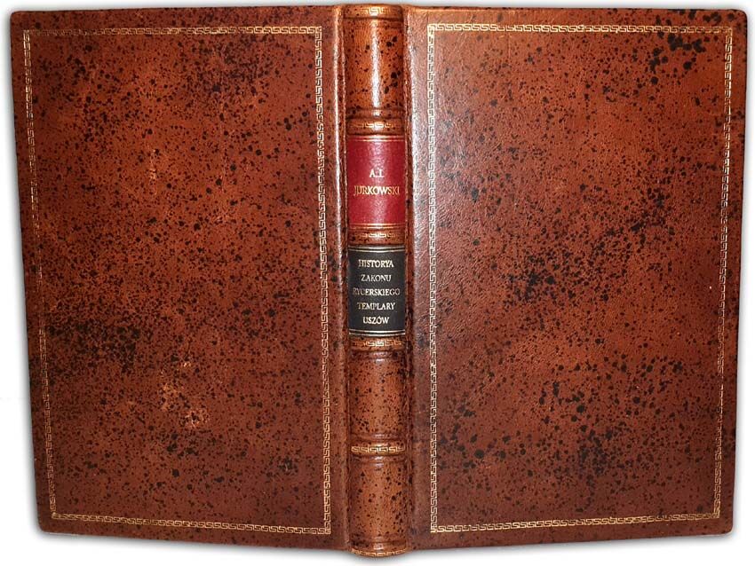 JURKOWSKI - HISTORYA ZAKONU RYCERSKIEGO TEMPLARYUSZÓW Wilno 1845