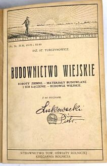 TURCZYNOWICZ - BUDOWNICTWO WIEJSKIE Roboty ziemne, materjały budowlane i ich łączenie, budowle wiejskie 1922 ryciny - 3