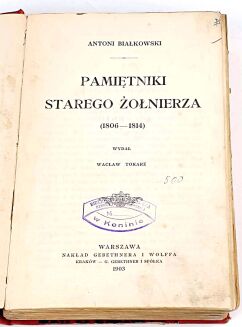 BIAŁKOWSKI- PAMIĘTNIKI STAREGO ŻOŁNIERZA 1806-1814, Napoleon - 2