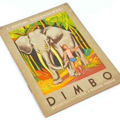 OSSENDOWSKI - DIMBO il. Tadeusza Lipskiego