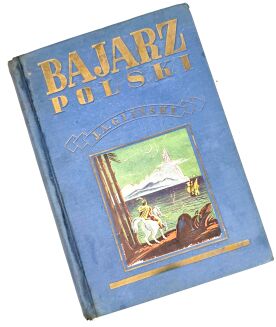 GLIŃSKI- BAJARZ POLSKI. BAŚNIE POWIEŚCI I GAWĘDY LUDOWE 1938 il. St. Łuckiewicza - 2