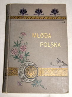 JANKOWSKI- MŁODA POLSKA W PIEŚNI wyd. 1903r.  OPRAWA WÓJCIK - 5