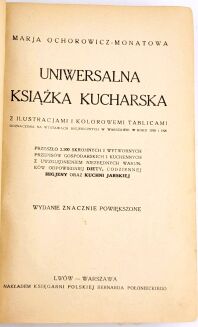 OCHOROWICZ-MONATOWA- UNIWERSALNA KSIĄŻKA KUCHARSKA. ILUSTRACJE I KOLOROWE TABLICE - 3