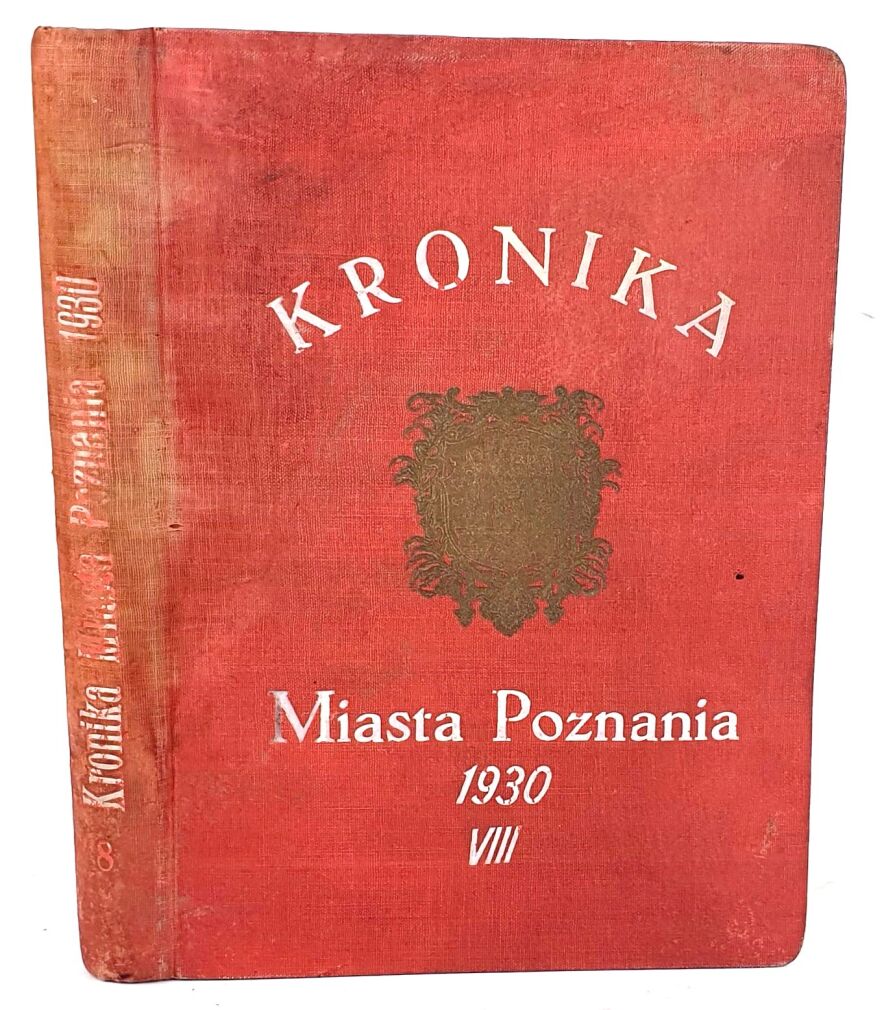 KRONIKA MIASTA POZNANIA rocznik VIII 1930