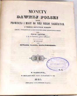 ZAGÓRSKI - MONETY DAWNEJ POLSKI JAKOTEŻ PROWINCYJ I MIAST DO NIEJ NIEGDY NALEŻĄCYCH Z TRZECH OSTATNICH WIEKÓW - 2