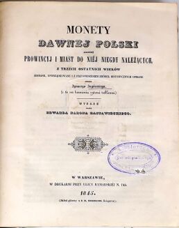 ZAGÓRSKI - MONETY DAWNEJ POLSKI JAKOTEŻ PROWINCYJ I MIAST DO NIEJ NIEGDY NALEŻĄCYCH Z TRZECH OSTATNICH WIEKÓW - 3