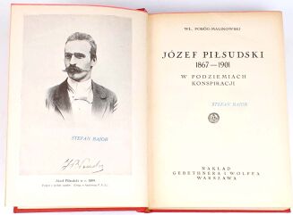 MALINOWSKI - JÓZEF PIŁSUDSKI 1867-1901. 1901-1908 wol.2 - 3