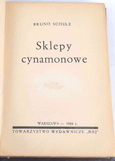 SCHULZ - SKLEPY CYNAMONOWE wyd.1, 1934, debiut - 4