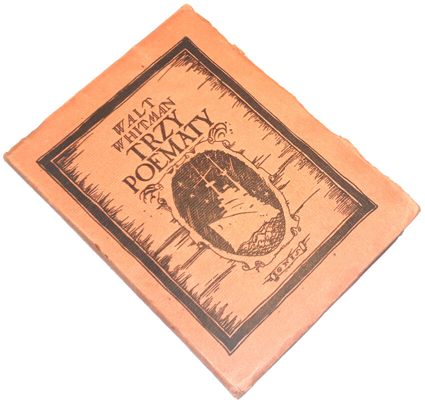 WHITMAN - TRZY POEMATY