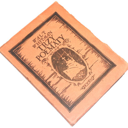 WHITMAN - TRZY POEMATY