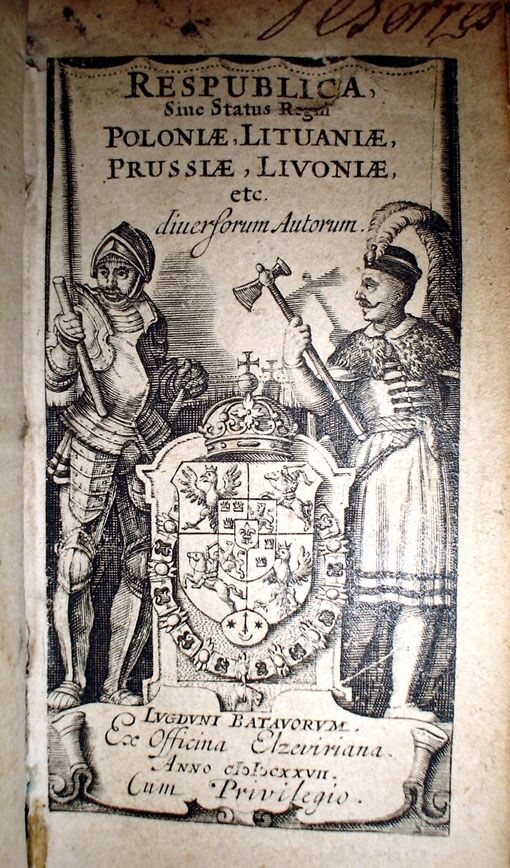 Elzevir- RESPUBLICA Sine Status Regal POLONIAE, LITUANIE, PRUSSIAE, LIVONIAE, etc. wyd. 1627r. [HISTORYA POLSKI, PRUS, LITWY]