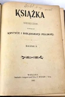 KSIĄŻKA - MIESIĘCZNIK POŚWIĘCONY KRYTYCE I BIBLJOGRAFJI POLSKIEJ. R.2, 1902 - 2
