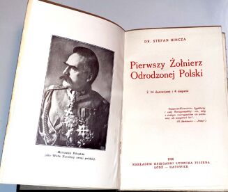 HIŃCZA - PIERWSZY ŻOŁNIERZ ODRODZONEJ POLSKI wyd. 1928r. EFEKTOWNA OPRAWA WYDAWNICZA ilustracje, mapy - 5