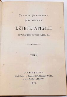 MACAULAY - DZIEJE ANGLII. T. 1-10 (komplet w 5wol.) wyd. 1873-1874 - 3