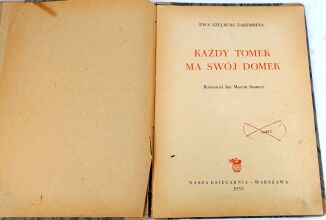 SZELBUR-ZAREMBINA- KAŻDY TOMEK MA SWÓJ DOMEK ilustr. Szancer 1955 - 2