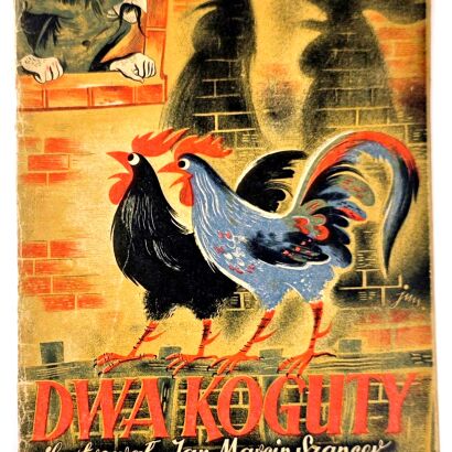 BRZECHWA- DWA KOGUTY il. Szancer, wyd.1, 1948