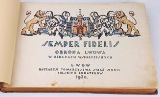 SEMPER FIDELIS- OBRONA LWOWA W OBRAZACH wyd. 1930 - 2