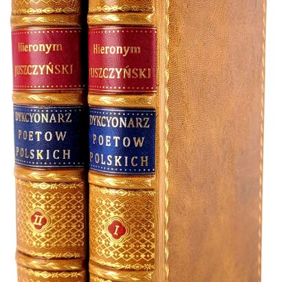 JUSZCZYŃSKI - DYKCYONARZ POETOW POLSKICH t. 1-2 w 2 wol. [komplet]