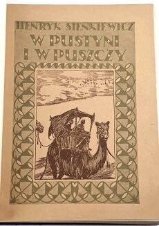 SIENKIEWICZ - W PUSTYNI I W PUSZCZY ilustr. Mackiewicza - 4