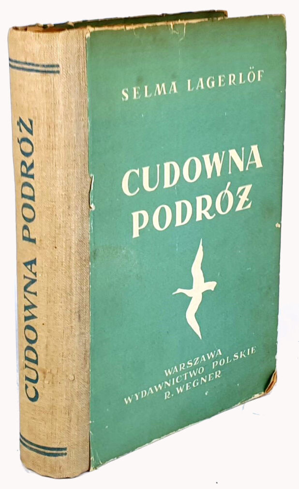 LAGERLOF- CUDOWNA PODRÓŻ  wyd. 1948 il. Szancer