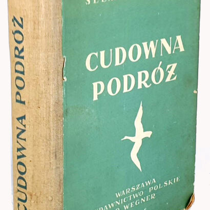LAGERLOF- CUDOWNA PODRÓŻ  wyd. 1948 il. Szancer