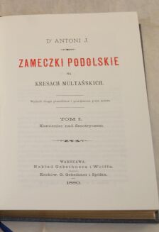 DR. ANTONI J. (ROLLE) - ZAMECZKI PODOLSKIE Tom I-III [komplet] reprint - 2