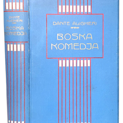 DANTE ALIGHIERI- BOSKA KOMEDIA wyd. 1909 