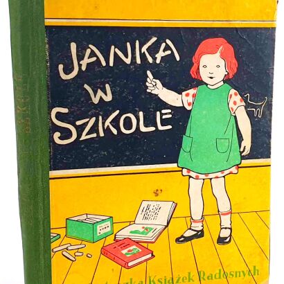KORSOWSKA- JANKA W SZKOLE wyd. 1939