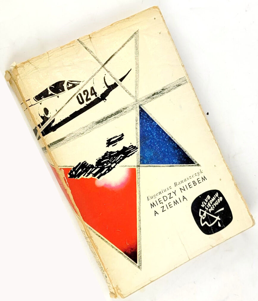 BANASZCZYK- MIĘDZY NIEBEM A ZIEMIĄ 1964 Klub siedmiu przygód