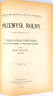 ŁUBIEŃSKI- PRZEMYSŁ ROLNY t.1-2 1891 - 4