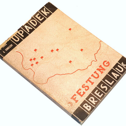 JONCA-KONIECZNY - UPADEK FESTUNG BRESLAU