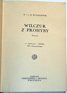 RYTARDOWIE - WILCZUR Z PROHYBY wyd. 1935 il. Czarnecki - 2