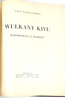 SAPIEHA- LASY ITURI. WULKANY KIVU. Wspomnienia z podróży, wyd. 1928-34 - 7